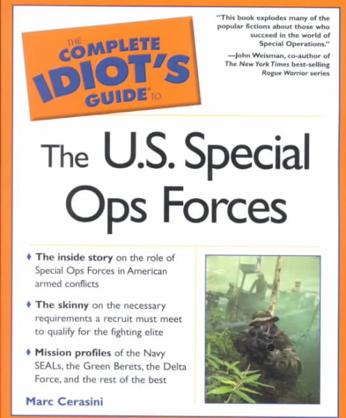 The Complete Idiot's Guide to the U.S. Special Ops Forces