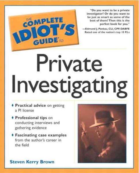 The Complete Idiot's Guide(R) to Private Investigating cover