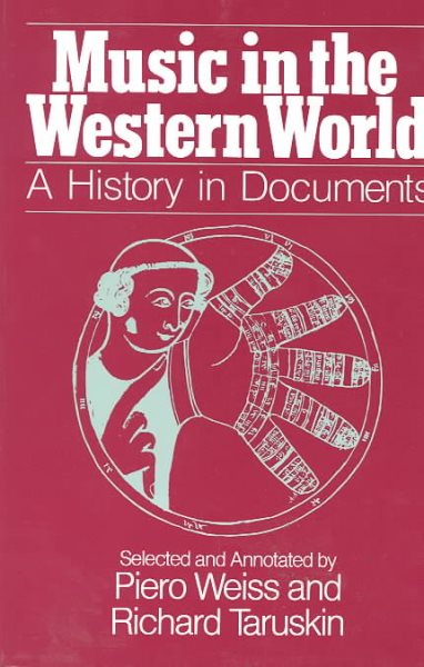 Music in the Western World: A History in Documents cover