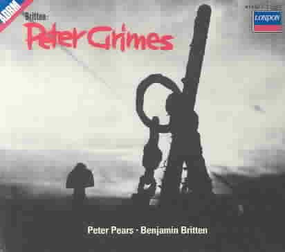 Britten - Peter Grimes / Pears · C. Watson · Pease · Brannigan · J. Watson · Elms · Studholme · Kells · R. Nilsson · Lanigan · G. Evans · D. Kelly · ROH Covent Garden · Britten