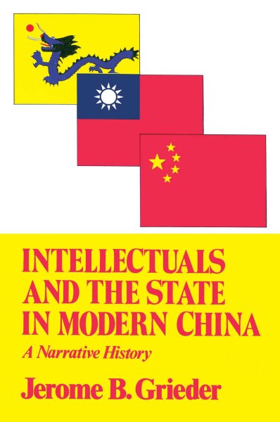 Intellectuals and the State in Modern China (Transformation of Modern China Series) cover