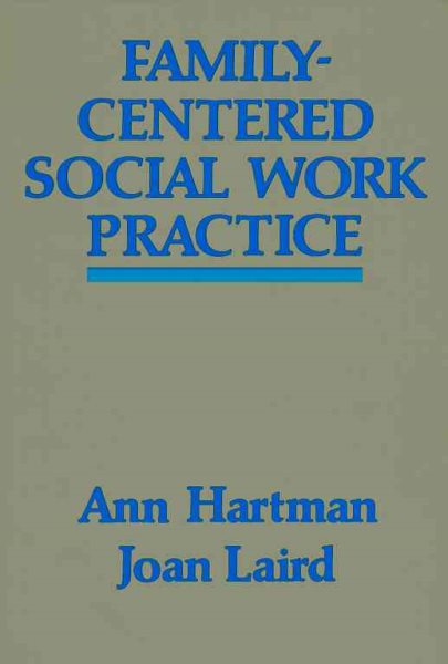 FAMILY-CENTERED SOCIAL WORK PRACTICE cover