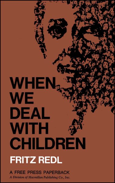 When We Deal with Children Selected Writings cover