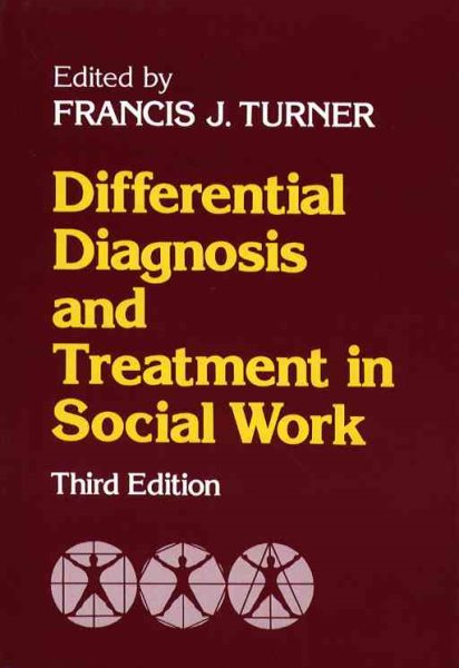 Differential Diagnosis & Treatment in Social Work, 3rd Edition