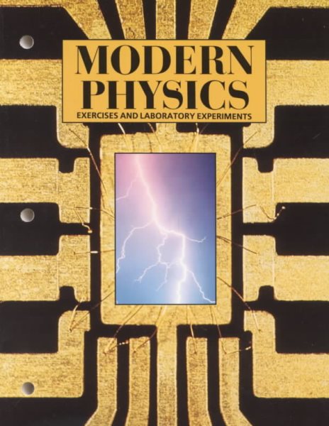 Exercises and Experiments in Modern Physics