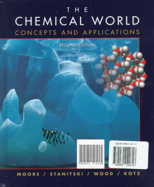 The Chemical World: Concepts and Applications cover