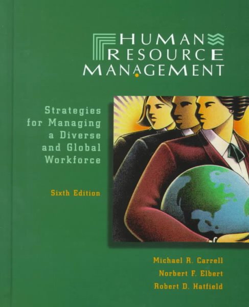 Human Resource Management: Strategies for Managing a Diverse and Global Workplace (Dryden Press Series in Management)