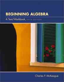 Beginning Algebra: A Text/Workbook (with CD-ROM, Make the Grade, and InfoTrac)