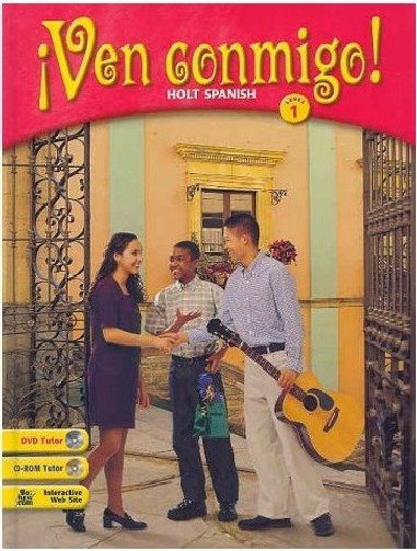 Ven Conmigo!: Holt Spanish Level 1 (Spanish Edition)[BOOK ONLY] cover