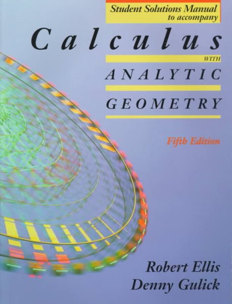 Calculus with Analytic Geometry Student Solutions Manual cover