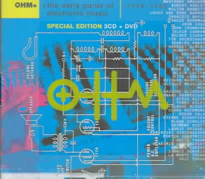 Ohm: The Early Gurus of Electronic Music Special Edition 3CD + DVD cover
