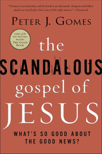 The Scandalous Gospel of Jesus: What's So Good About the Good News? cover