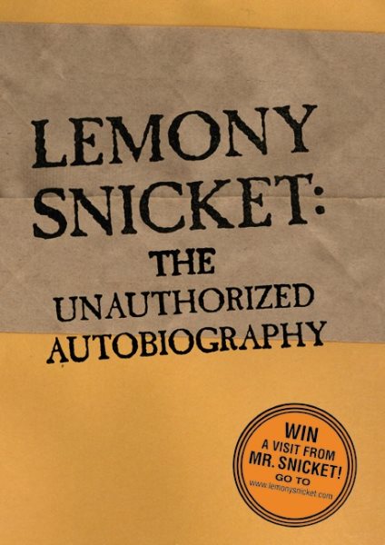 Lemony Snicket: The Unauthorized Autobiography cover