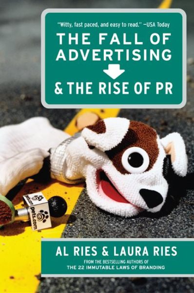 The Fall of Advertising and the Rise of PR cover