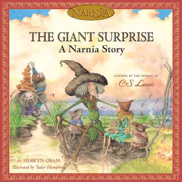 The Giant Surprise: A Narnia Story (Chronicles of Narnia) cover