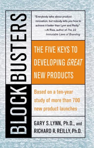 Blockbusters: The Five Keys to Developing GREAT New Products cover