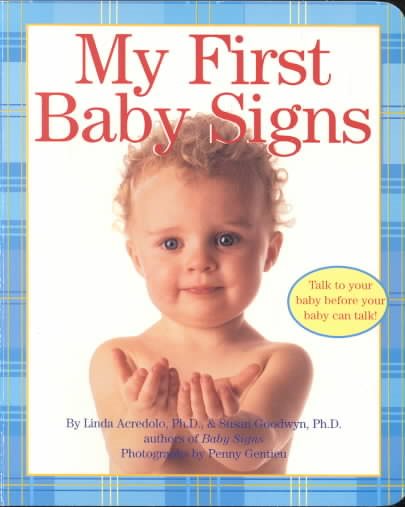 My First Baby Signs (Baby Signs (Harperfestival)) cover