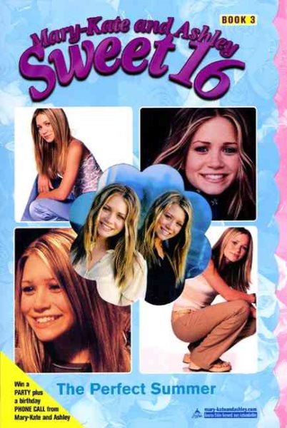 The Perfect Summer (Mary-Kate & Ashley Sweet 16)