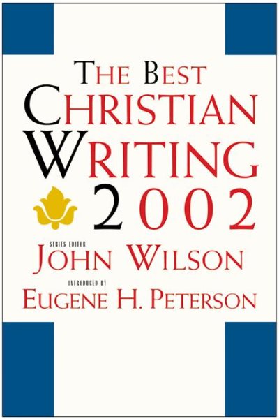The Best Christian Writing 2002 (BEST CHRISTIAN WRITINGS) cover