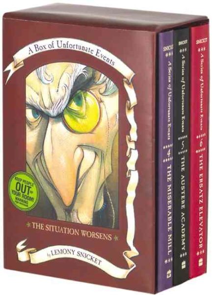 The Situation Worsens: A Box of Unfortunate Events, Books 4-6 (The Miserable Mill; The Austere Academy; The Ersatz Elevator) cover