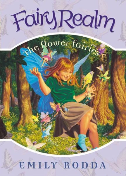 The Flower Fairies (Fairy Realm, Book 2)