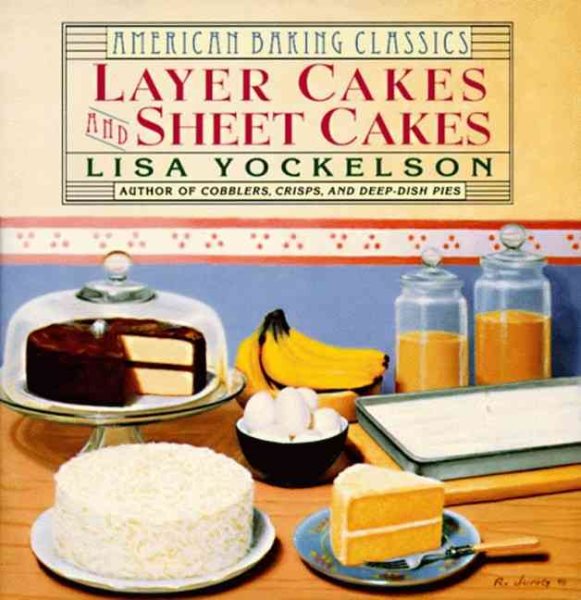 Layer Cakes and Sheet Cakes (American Baking Classics) cover