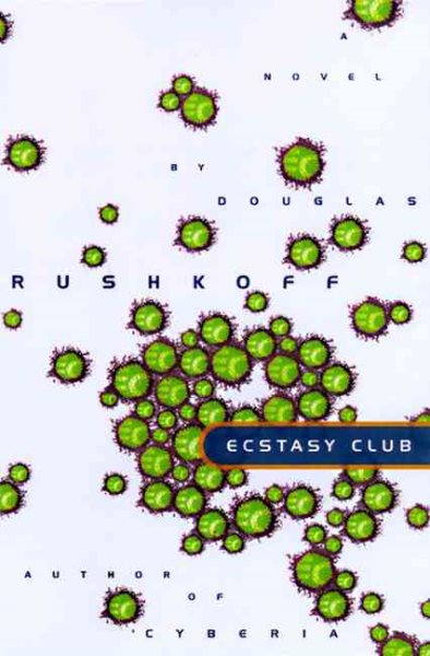 Ecstasy Club: A Novel cover