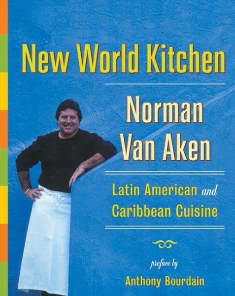 New World Kitchen: Latin American and Caribbean Cuisine cover