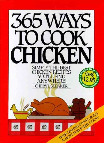 365 Ways to Cook Chicken (Anniversary Edition) cover