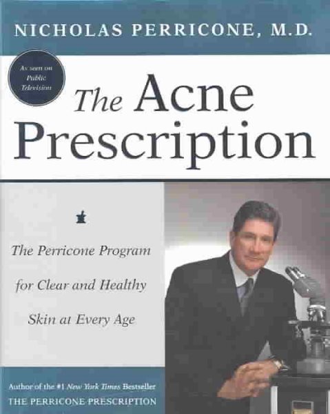 The Acne Prescription: The Perricone Program for Clear and Healthy Skin at Every Age cover