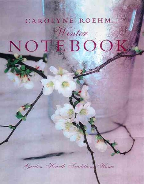 Carolyne Roehm's Winter Notebook cover