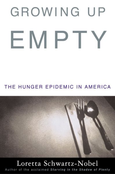Growing Up Empty: The Hunger Epidemic in America cover
