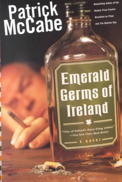Emerald Germs Of Ireland: A Novel