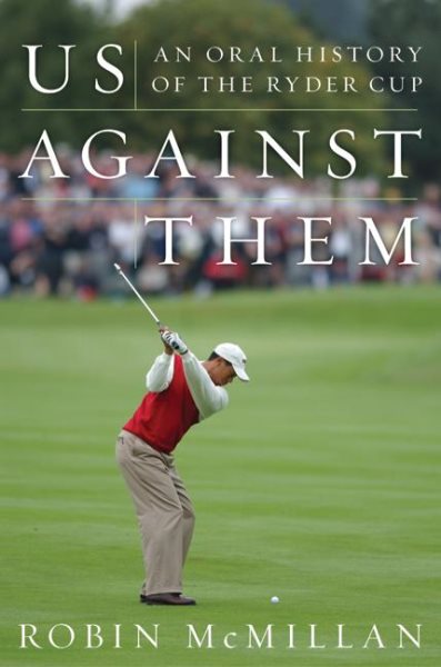 Us Against Them: An Oral History of the Ryder Cup cover