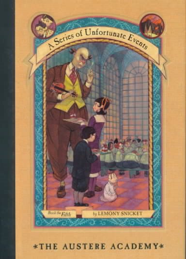 The Austere Academy (A Series of Unfortunate Events, Book 5) cover