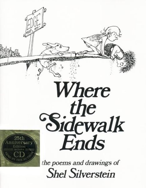 Where the Sidewalk Ends: The Poems and Drawings of Shel Silverstein (25th Anniversary Edition Book & CD) cover