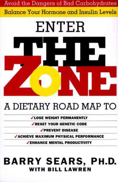 Enter The Zone: A Dietary Road map cover