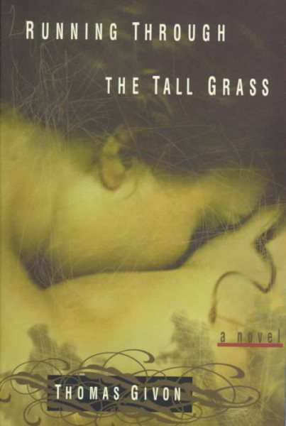 Running Through the Tall Grass: A Novel cover