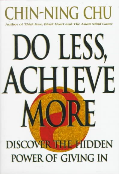 Do Less, Achieve More: Discover the Hidden Power of Giving In cover