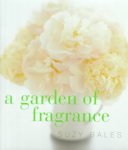 A Garden of Fragrance cover
