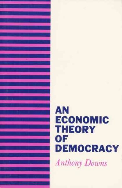 An Economic Theory of Democracy cover