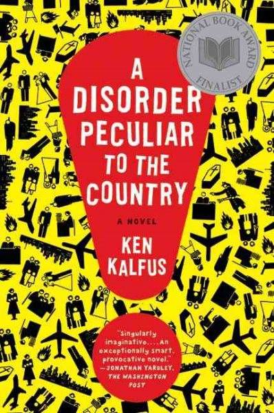 A Disorder Peculiar to the Country: A Novel cover