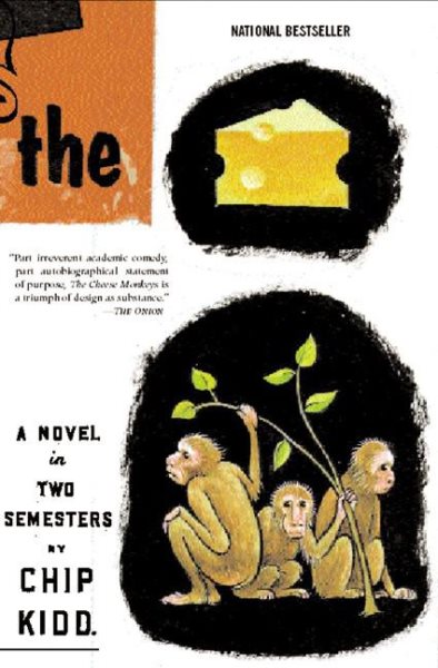 The Cheese Monkeys: A Novel in Two Semesters cover