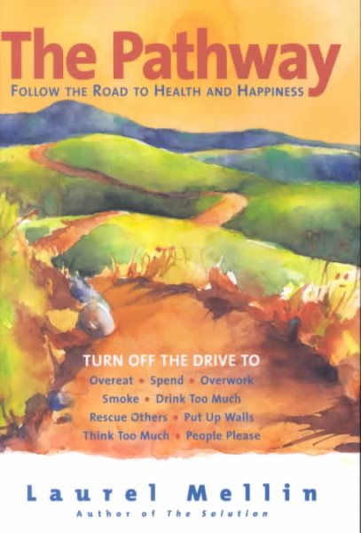 The Pathway: Follow the Road to Health and Happiness cover