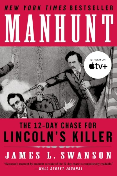 Manhunt: The 12-Day Chase for Lincoln's Killer (P.S.) cover