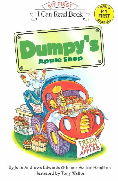 Dumpy's Apple Shop (My First I Can Read) cover