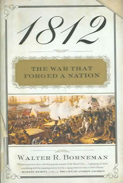 1812: The War That Forged a Nation cover