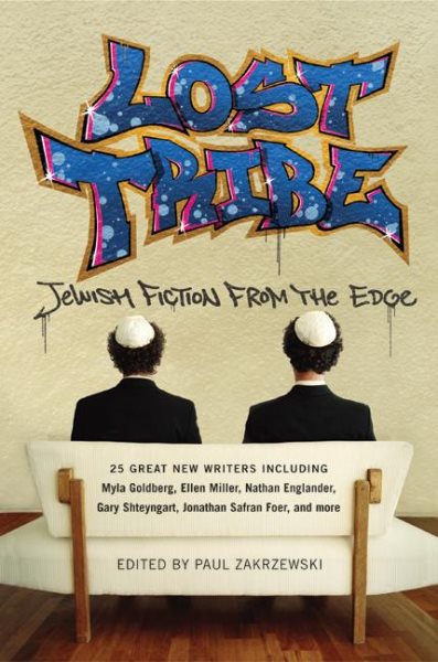 Lost Tribe: Jewish Fiction from the Edge cover