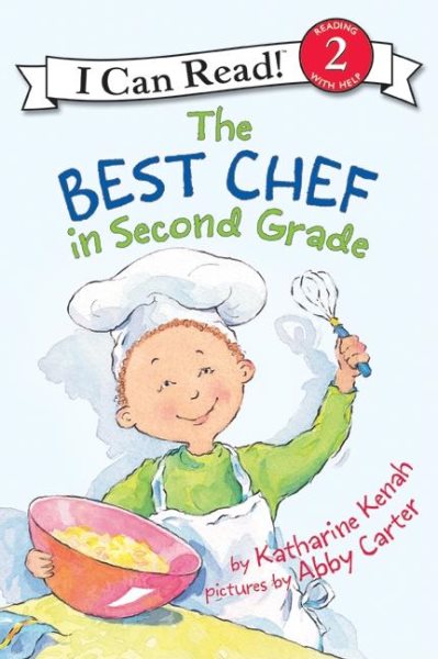 The Best Chef in Second Grade (I Can Read Level 2) cover