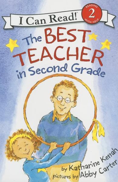 The Best Teacher in Second Grade (I Can Read Level 2) cover
